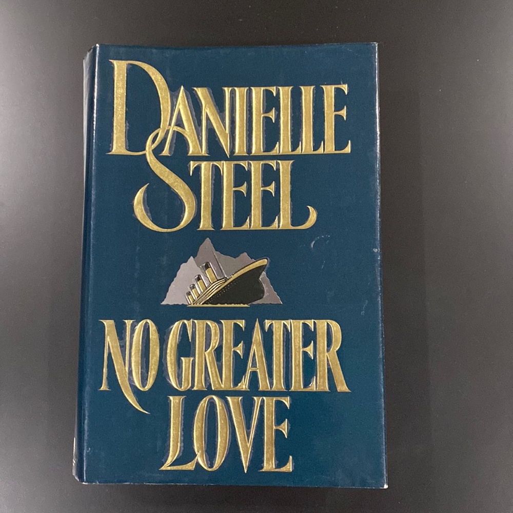 No Greater Love by Danielle Steel - Hardcover Novel